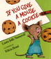 If You Give A Mouse A Cookie, Hardcover